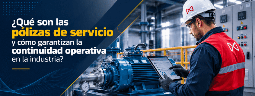que son las polizas de servicio y como garantizan la continuidad operativa