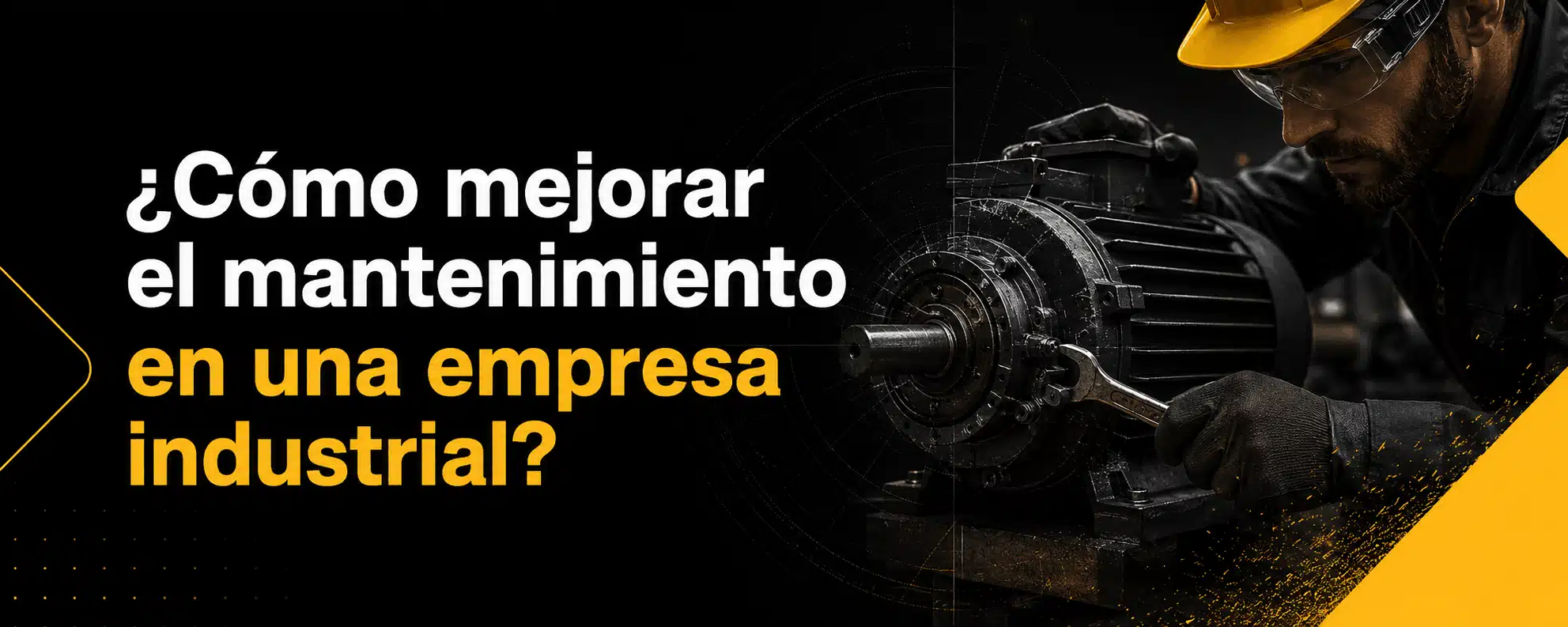 como mejorar el mantenimiento en una empresa industrial