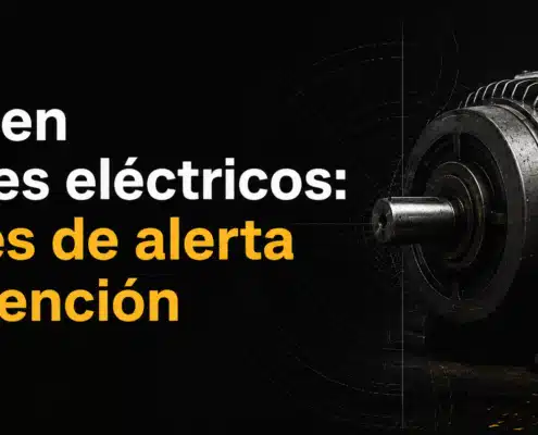 fallas en motores electricos senales de alerta y prevencion