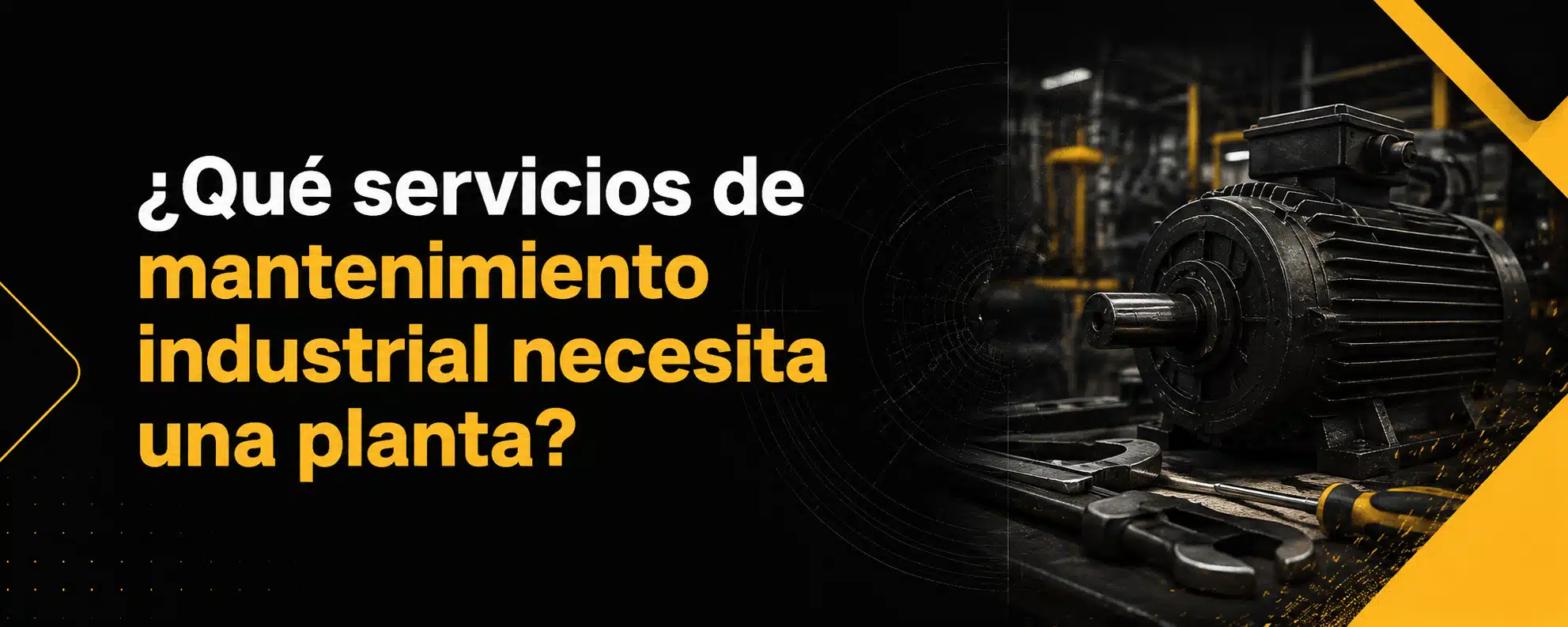 que servicios de mantenimiento industrial necesita una planta
